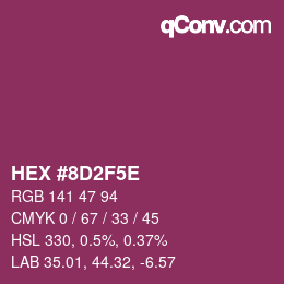 Farbcode: HEX #8D2F5E | qconv.com