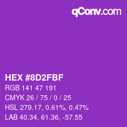 カラーコード: HEX #8D2FBF | qconv.com