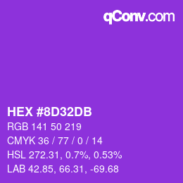 カラーコード: HEX #8D32DB | qconv.com