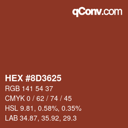 カラーコード: HEX #8D3625 | qconv.com