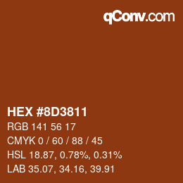 Color code: HEX #8D3811 | qconv.com