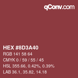 カラーコード: HEX #8D3A40 | qconv.com