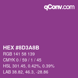 颜色代码: HEX #8D3A8B | qconv.com