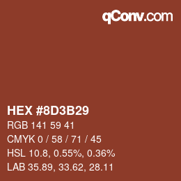 颜色代码: HEX #8D3B29 | qconv.com