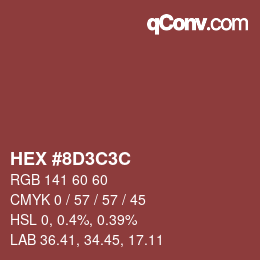 カラーコード: HEX #8D3C3C | qconv.com