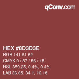 Farbcode: HEX #8D3D3E | qconv.com