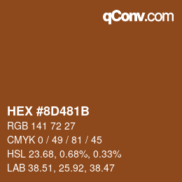 Color code: HEX #8D481B | qconv.com