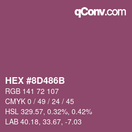 Color code: HEX #8D486B | qconv.com