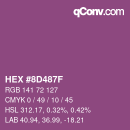 颜色代码: HEX #8D487F | qconv.com