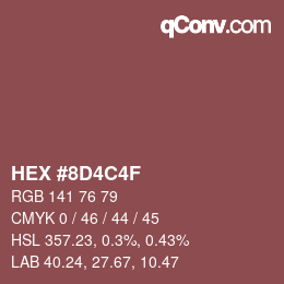 Color code: HEX #8D4C4F | qconv.com