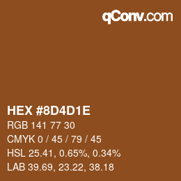 カラーコード: HEX #8D4D1E | qconv.com