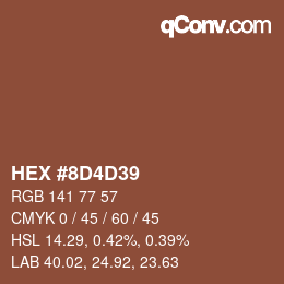 カラーコード: HEX #8D4D39 | qconv.com