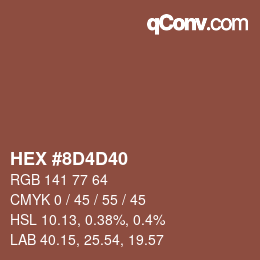 カラーコード: HEX #8D4D40 | qconv.com
