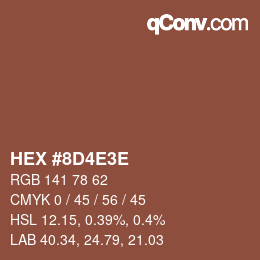 カラーコード: HEX #8D4E3E | qconv.com
