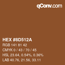 カラーコード: HEX #8D512A | qconv.com