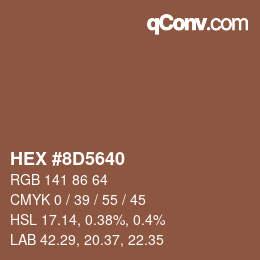 カラーコード: HEX #8D5640 | qconv.com
