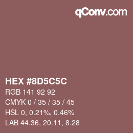 Color code: HEX #8D5C5C | qconv.com