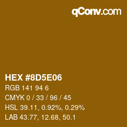 カラーコード: HEX #8D5E06 | qconv.com