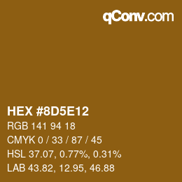 Color code: HEX #8D5E12 | qconv.com