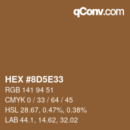 カラーコード: HEX #8D5E33 | qconv.com