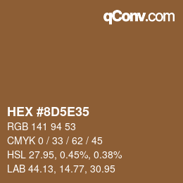 カラーコード: HEX #8D5E35 | qconv.com