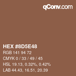 カラーコード: HEX #8D5E48 | qconv.com