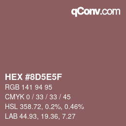 Color code: HEX #8D5E5F | qconv.com