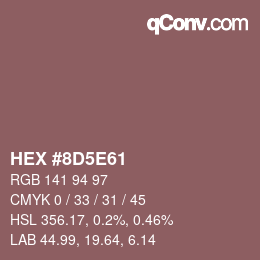 Color code: HEX #8D5E61 | qconv.com