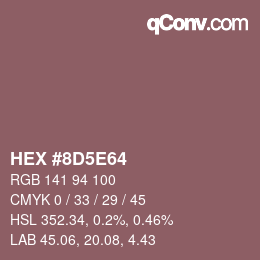 Color code: HEX #8D5E64 | qconv.com