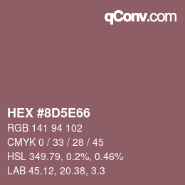 Color code: HEX #8D5E66 | qconv.com