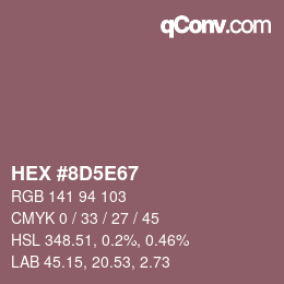 Color code: HEX #8D5E67 | qconv.com