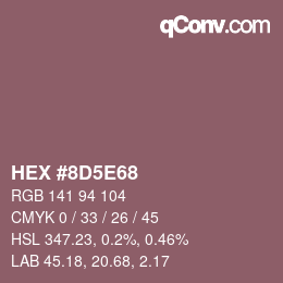 Color code: HEX #8D5E68 | qconv.com