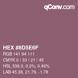 カラーコード: HEX #8D5E6F | qconv.com