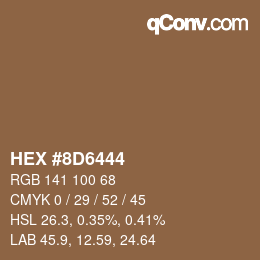 颜色代码: HEX #8D6444 | qconv.com