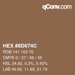 カラーコード: HEX #8D674C | qconv.com