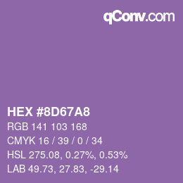 カラーコード: HEX #8D67A8 | qconv.com