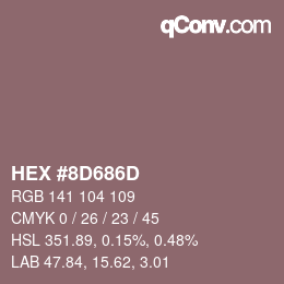 Farbcode: HEX #8D686D | qconv.com