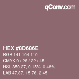 Farbcode: HEX #8D686E | qconv.com
