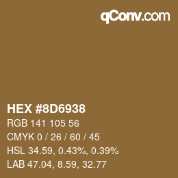 Code couleur: HEX #8D6938 | qconv.com