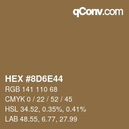 颜色代码: HEX #8D6E44 | qconv.com