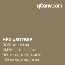 颜色代码: HEX #8D7B5E | qconv.com