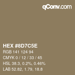 Farbcode: HEX #8D7C5E | qconv.com