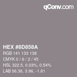 カラーコード: HEX #8D858A | qconv.com