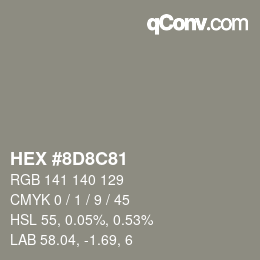 Color code: HEX #8D8C81 | qconv.com