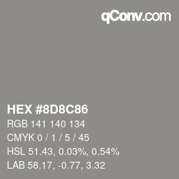 カラーコード: HEX #8D8C86 | qconv.com