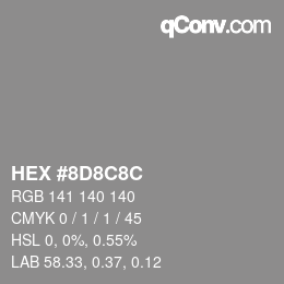 Color code: HEX #8D8C8C | qconv.com