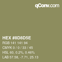 Farbcode: HEX #8D8D5E | qconv.com