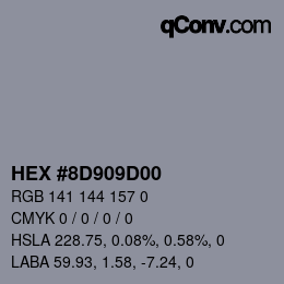 カラーコード: HEX #8D909D00 | qconv.com