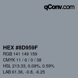カラーコード: HEX #8D959F | qconv.com