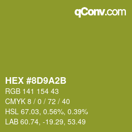 Código de color: HEX #8D9A2B | qconv.com